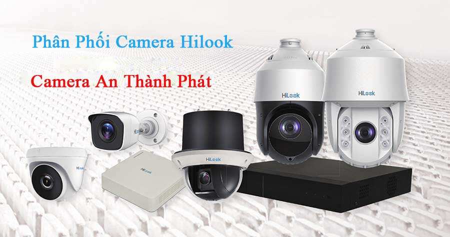 Phân phối camera giám sát hilook uy tín